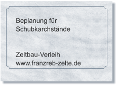 Beplanung für Schubkarchstände   Zeltbau-Verleih www.franzreb-zelte.de